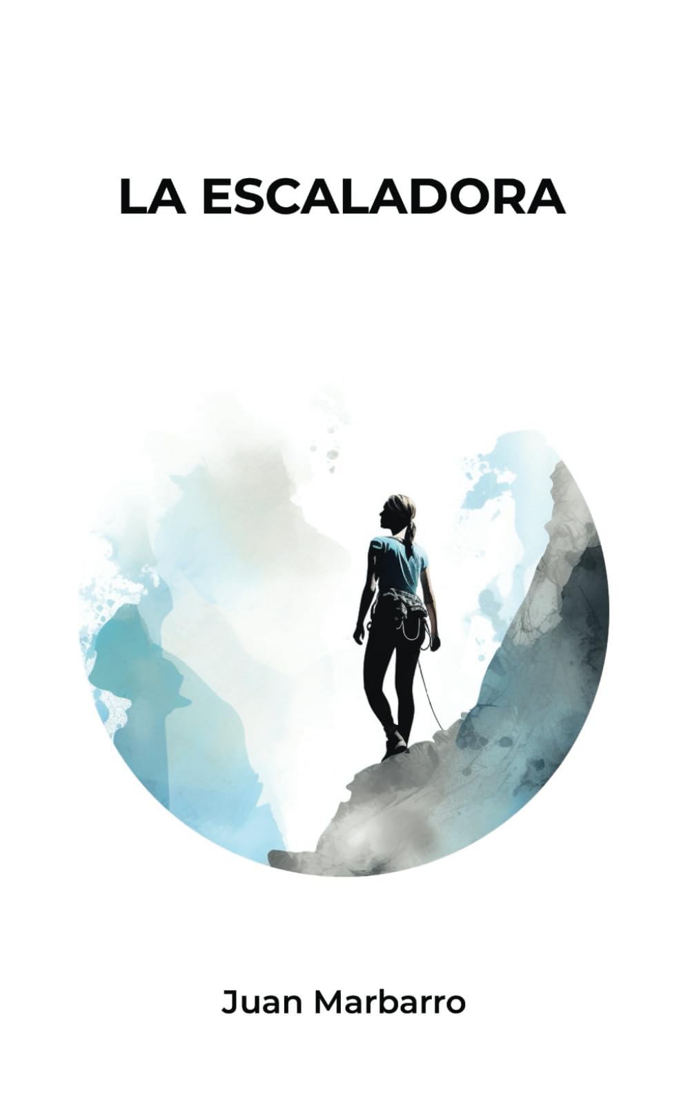Libro: La escaladora (Spanish Edition)