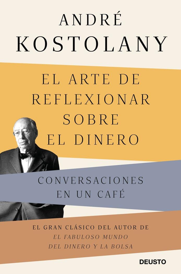 Libro: El arte de reflexionar sobre el dinero: Conversaciones en un café (Deusto)