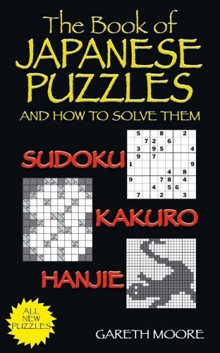 Libro: The Book of Japanese Puzzles, and How to Solve Them: Sudoku, Kakuro, Hanjie