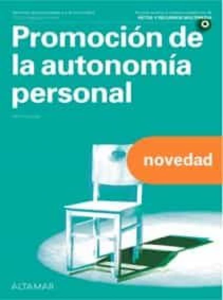 Libro: PROMOCION DE LA AUTONOMIA PERSONAL. INTEGRACION SOCIAL 2022 (CICLOS FORMATIVOS)