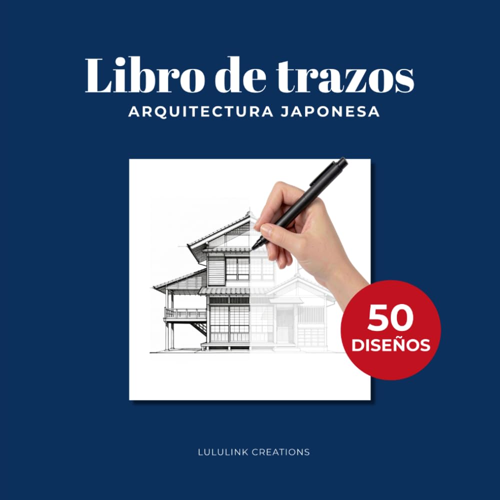 Libro de trazos para adultos: Arquitectura japonesa para repasar y relajarse con ejercicios antiestrés que mejoran la concentración, la calma y la motricidad fina