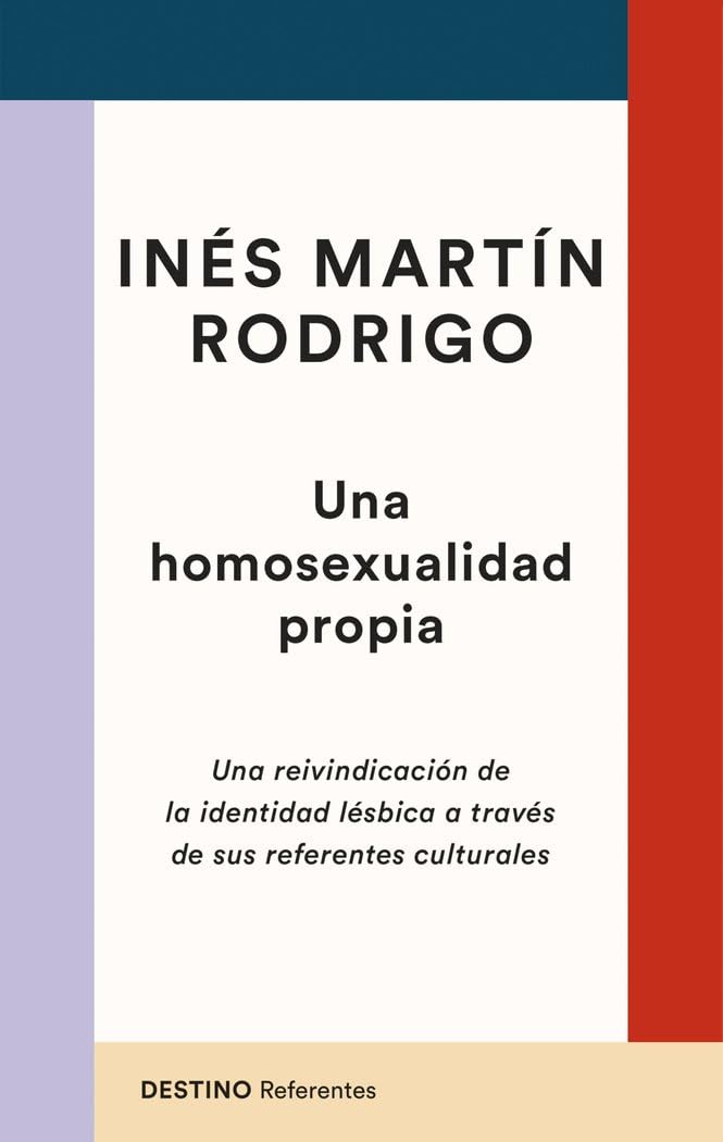 Libro: Una homosexualidad propia: Una reivindicación de la identidad lésbica a través de sus referentes culturales