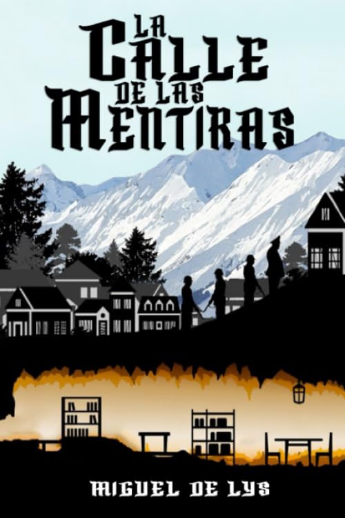 Libro: La calle de las mentiras (Spanish Edition)