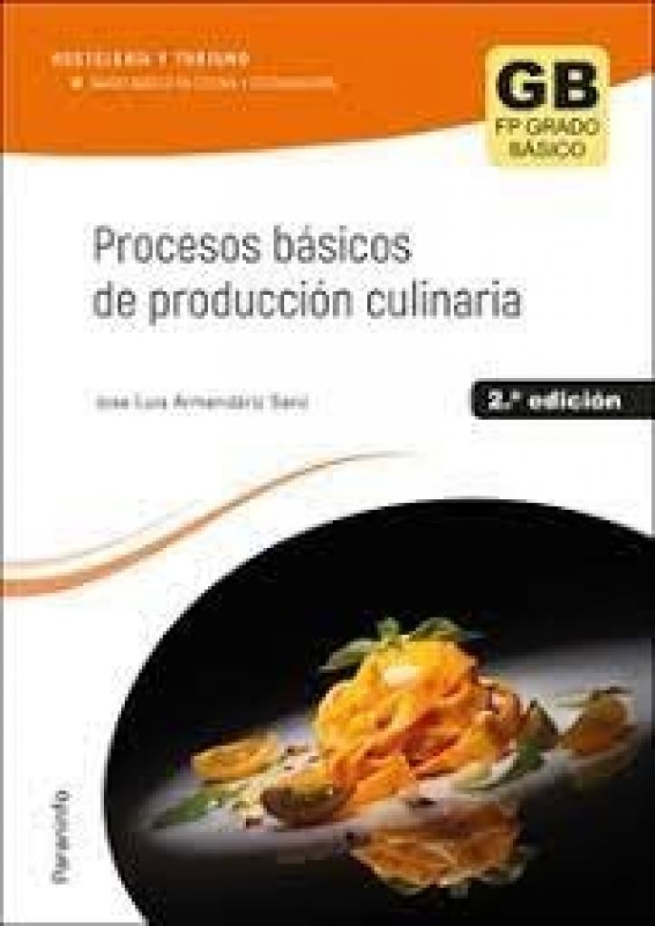 Libro: Procesos básicos de producción culinaria 2.ª edición 2023: Ciclo Formativo de Grado Básico (Hostelería y Turismo)