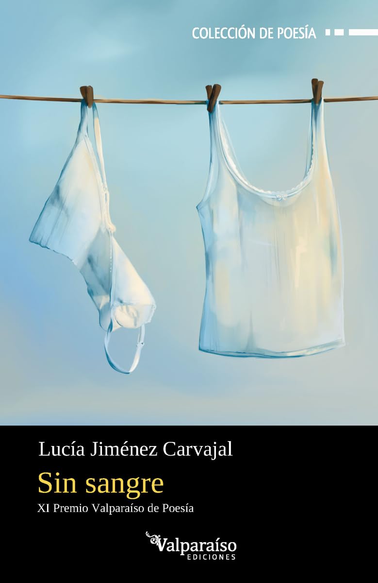 Libro: Sin sangre: 580 (Colección Valparaíso de Poesía)
