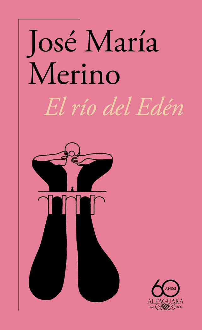 Libro: El río del Edén (60.º aniversario de Alfaguara)