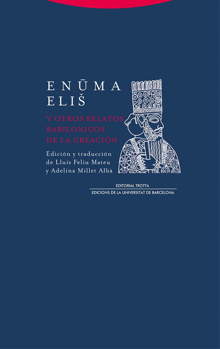 Libro: Enuma elis y otros relatos babilónicos de la Creación (Biblioteca de Ciencias Bíblicas y Orientales)