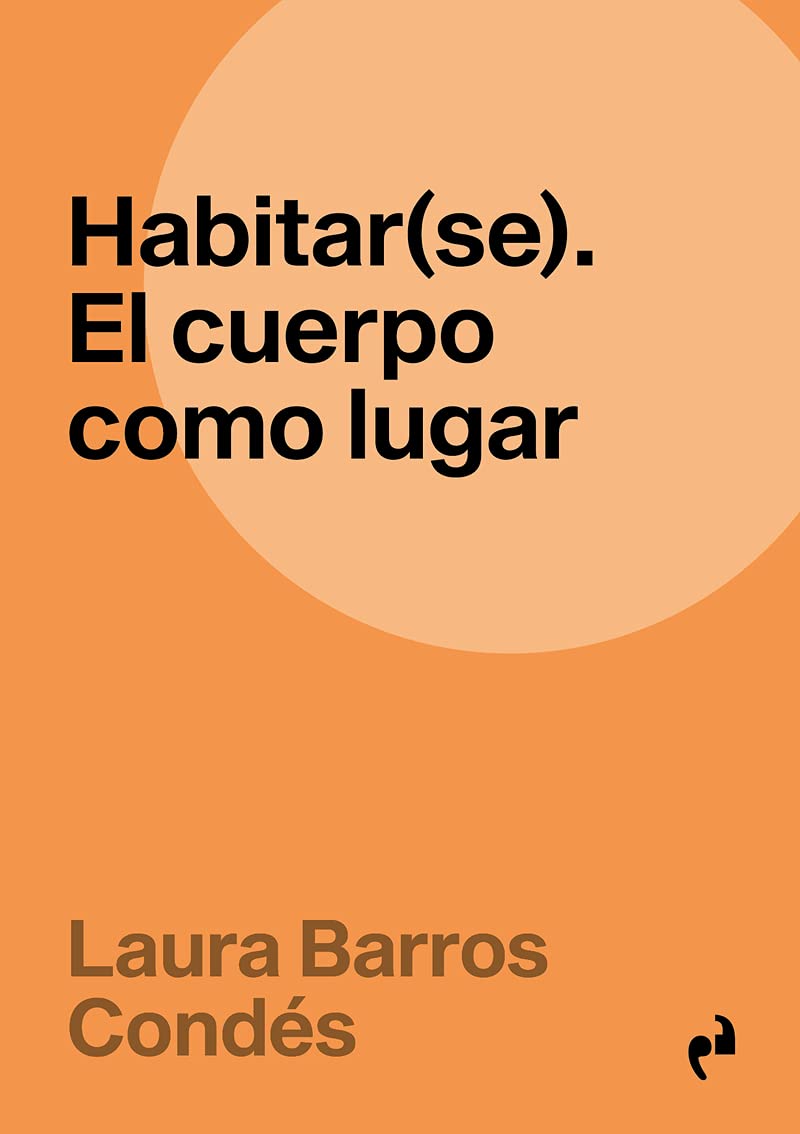 Libro: HABITAR(SE): El cuerpo como lugar