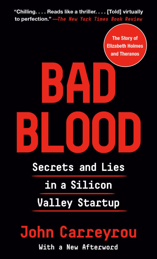 Libro: Bad Blood: Secrets and Lies in a Silicon Valley Startup