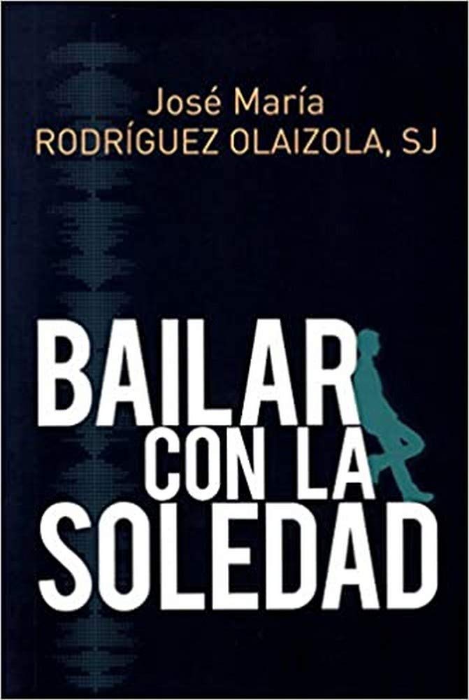 Libro: Bailar con La soledad: 378 (El Pozo de Siquén)
