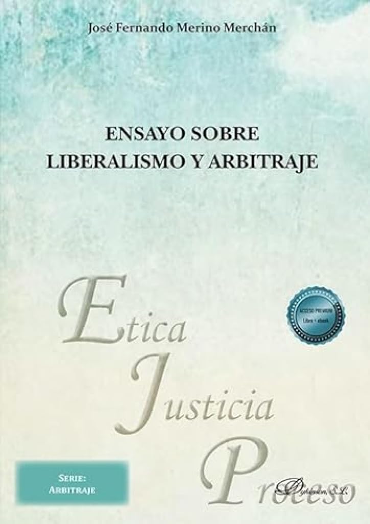 Libro: Ensayo sobre liberalismo y arbitraje