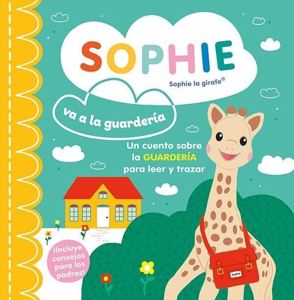 Libro: SOPHIE VA A LA GUARDERÍA
