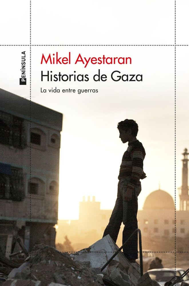 Libro: Historias de Gaza: La vida entre guerras (ODISEAS)