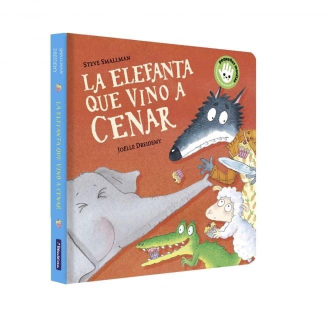 La elefanta que vino a cenar (La ovejita que vino a cenar. Libro de cartón) (Pequeñas manitas)