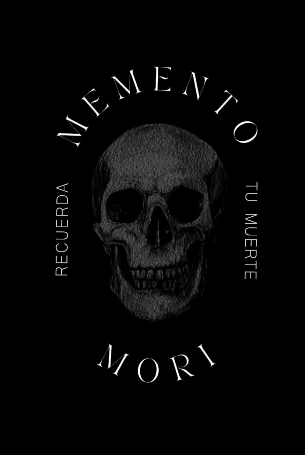 Memento Mori: Recuerda tu Muerte (Instantes Eternos: Colección Tempus.)