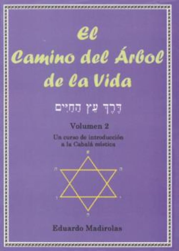 Libro: El camino del Árbol de la vida, tomo II: Un curso de introducción a la Cabalá Mística (SIN COLECCION)