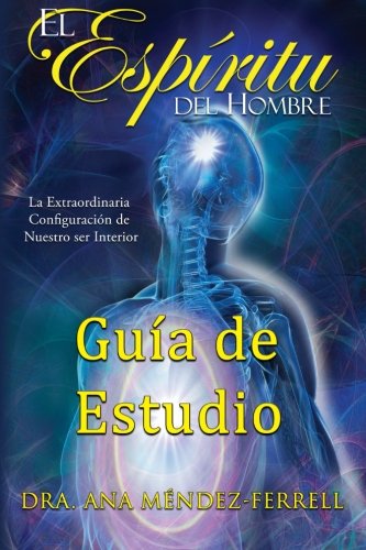 Libro: El Espiritu Del Hombre Guiade Estudio (Spanish Edition)