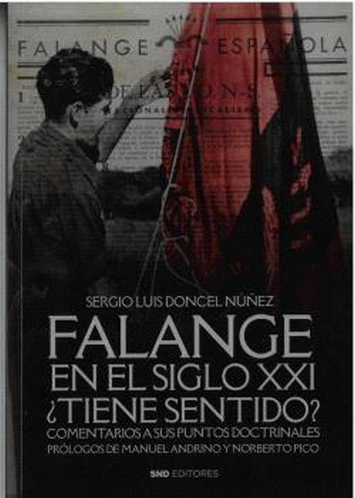 Libro: Falange en el siglo XXI ¿Tiene sentido?