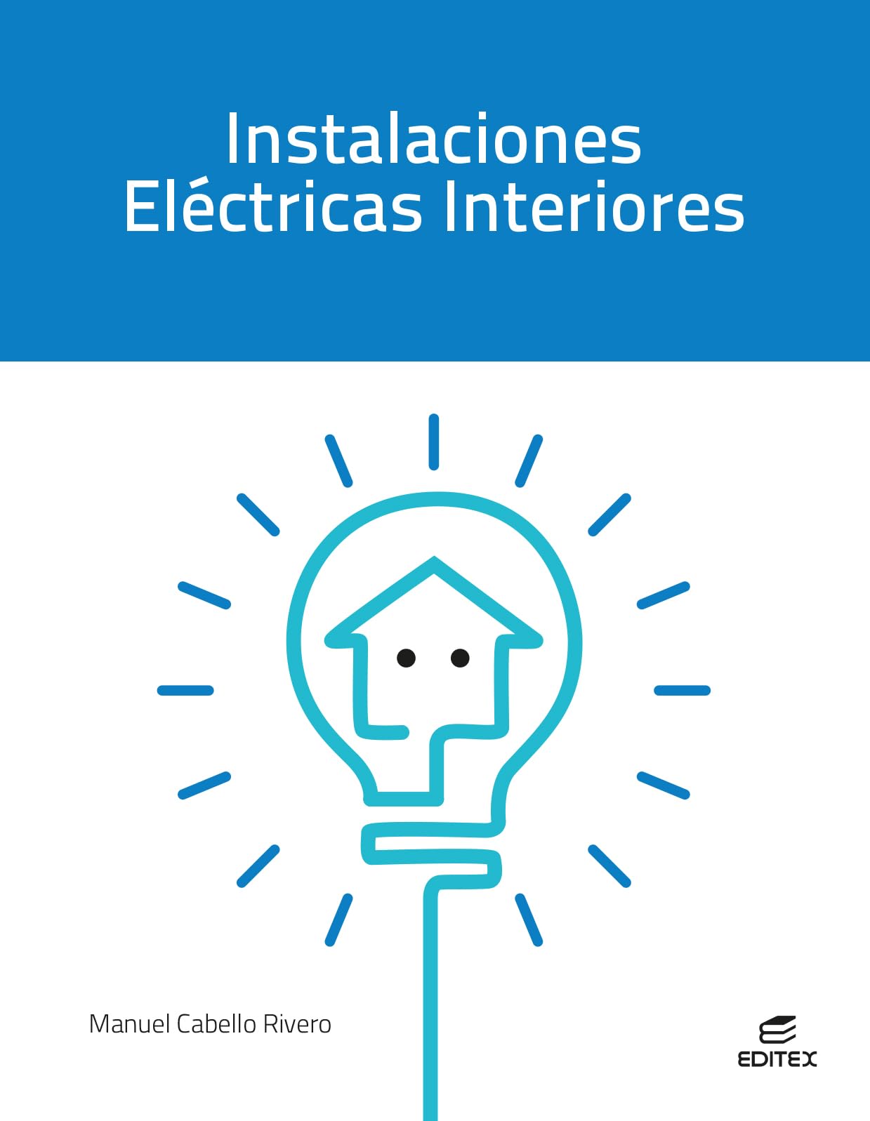 Libro: Instalaciones eléctricas interiores (Ciclos Formativos)