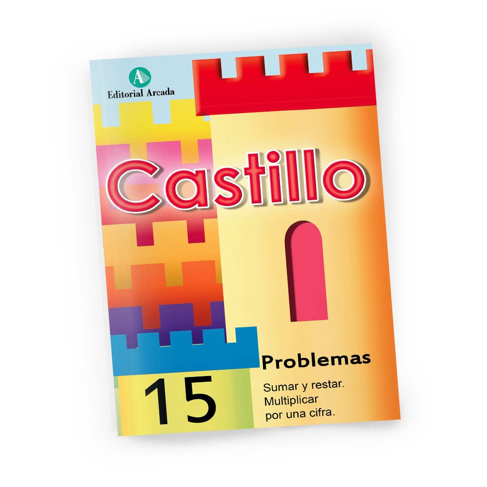 Libro: Castillo Problemas nº15 - Sumar y restar. Multiplicar por una cifra. (C.MATEMATICAS PRIMARIA)