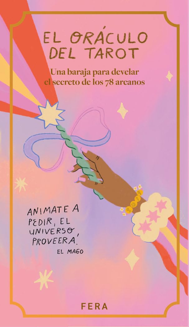 ORÁCULO DEL TAROT: Una baraja para develar el secreto de los 78 arcanos
