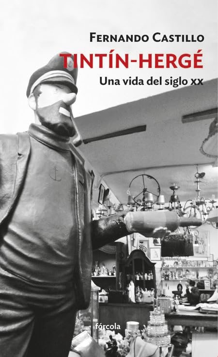 Libro: Tintín-Hergé: Una vida del siglo XX