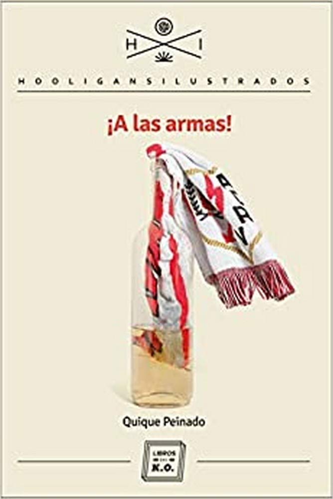 Libro: A Las Armas (Hooligans Ilustrados)