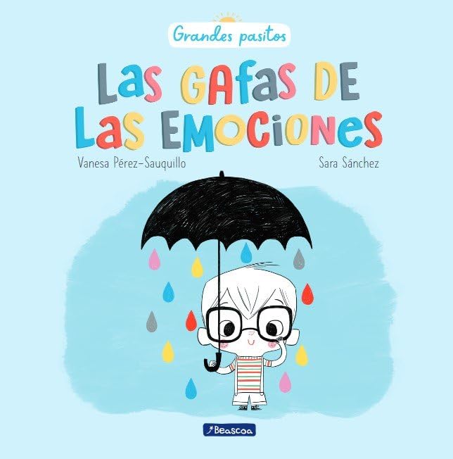 Las gafas de las emociones (Grandes pasitos) (Emociones, valores y hábitos)