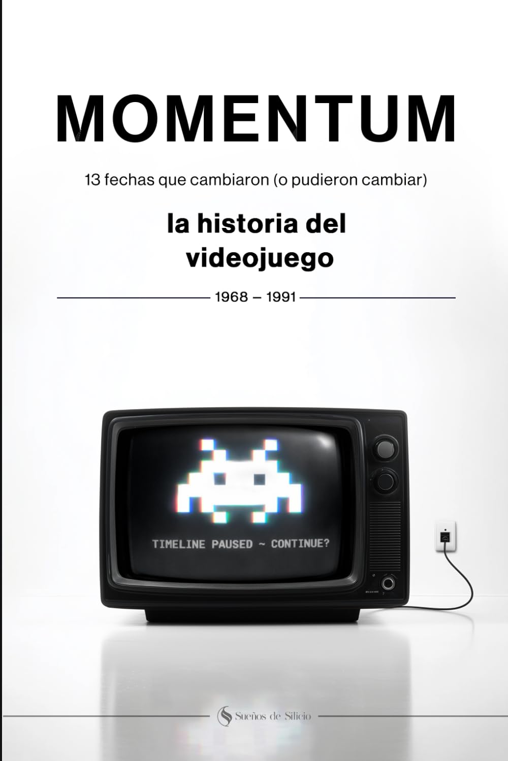 Libro: MOMENTUM: Trece fechas que cambiaron (o pudieron cambiar) la historia del videojuego. (Spanish Edition)