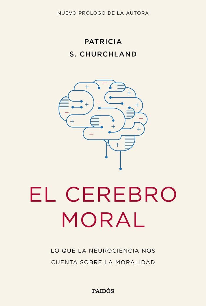 Libro: El cerebro moral: Lo que la neurociencia nos cuenta sobre la moralidad
