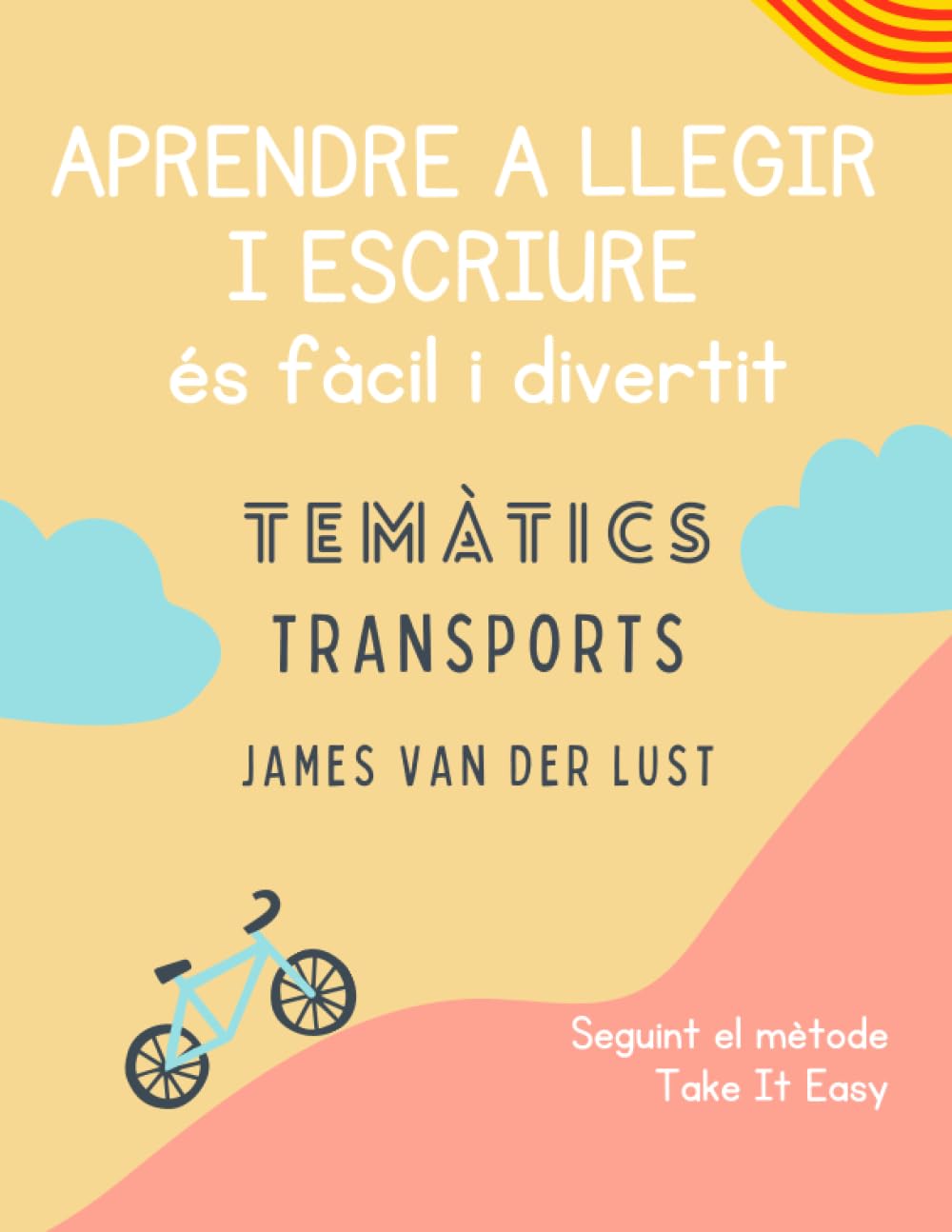 Libro: APRENDRE A LLEGIR I ESCRIURE ÉS FÀCIL I DIVERTIT: Quadern Temàtics Transports | Cal·ligrafia iniciació 3 4 5 6 anys: Quadern amb 120 activitats fàcils i divertides per aprendre a llegir i escriure