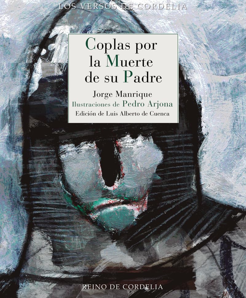 Libro: Coplas por la muerte de su padre: 73 (Los Versos de Cordelia)