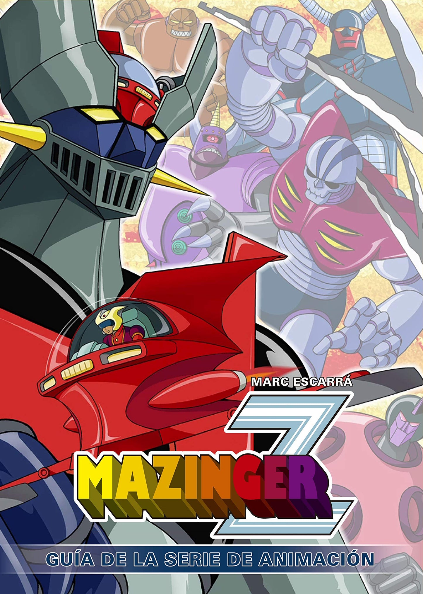 Libro: Mazinguer Z
