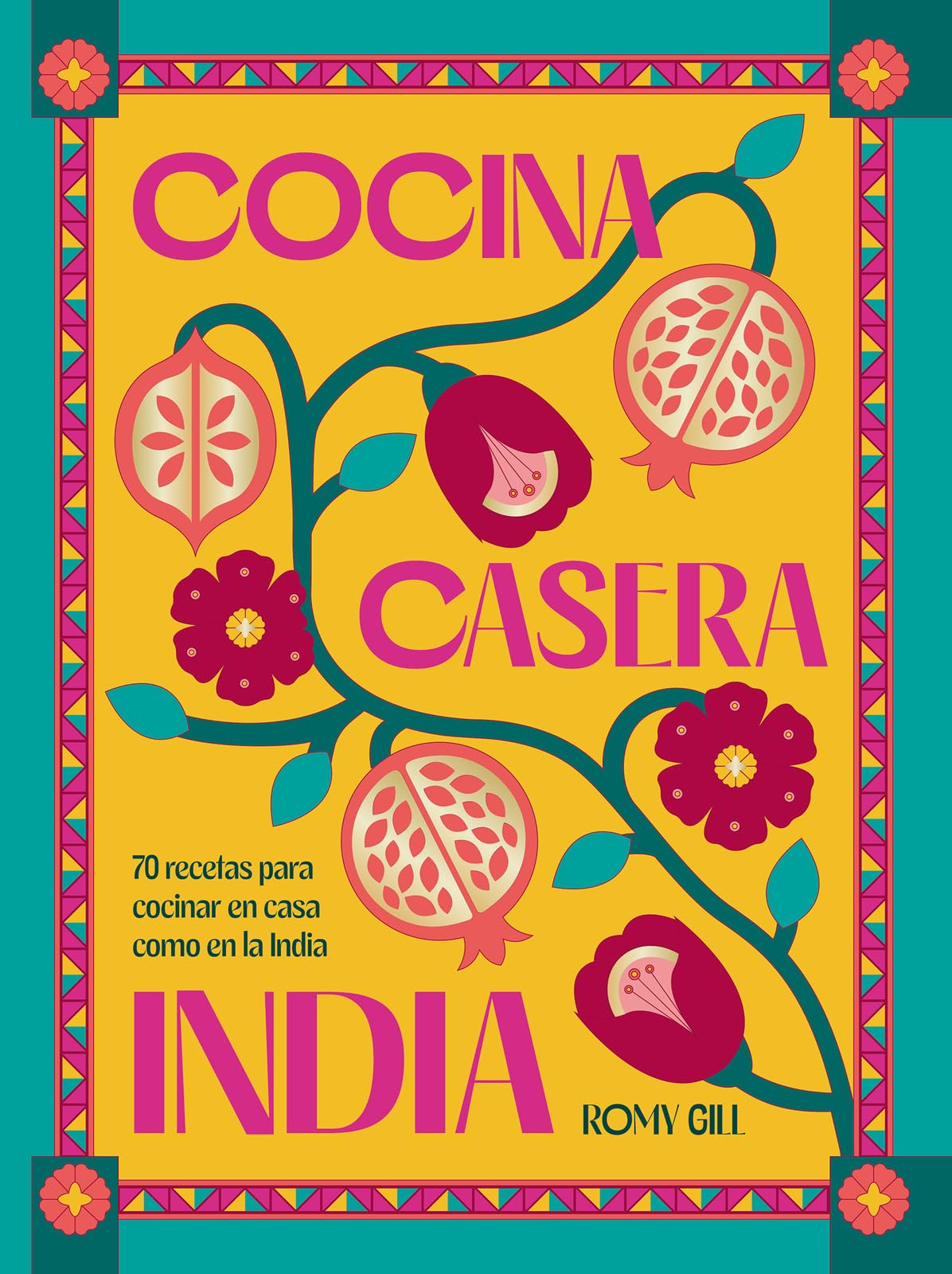 Libro: Cocina casera india: 70 recetas para cocinar en casa como en la India (COCINAS DEL MUNDO)