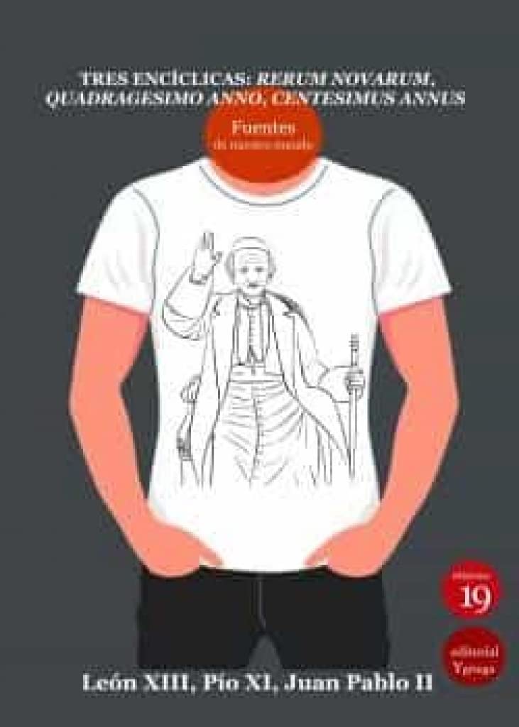 Libro: Tres encíclicas: Rerum Novarum, Quadrágesimo anno, Centesimus annus