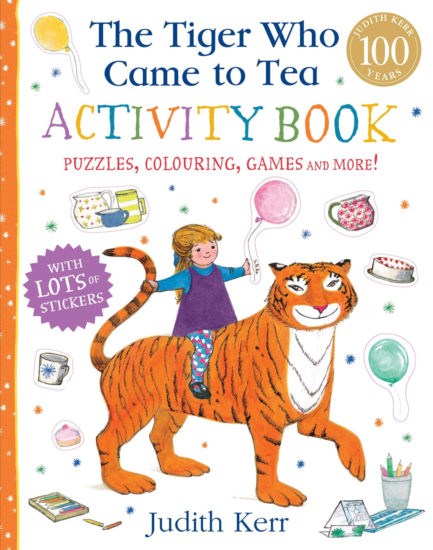 Libro: The Tiger Who Came to Tea Activity Book: The nation’s favourite classic illustrated children’s book from Judith Kerr – now as a sticker activity book!