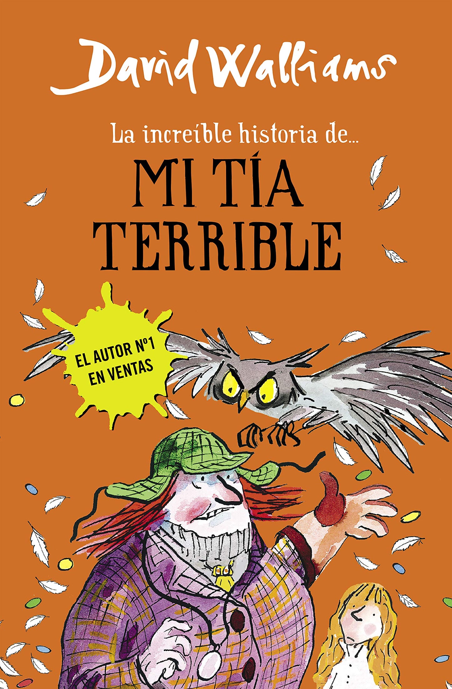Libro: La increíble historia de... - Mi tía terrible (Colección David Walliams)