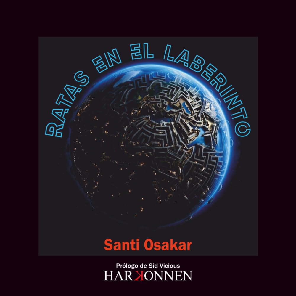 Libro: Ratas en el laberinto: (Prólogo de Sid Vicious) (Harkonnen Books) (Spanish Edition)