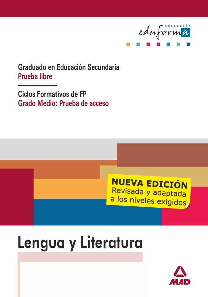 Libro: Lengua Y Literatura. Graduado En Educación Secundaria (Prueba Libre). Ciclos Formativos De Fp (Grado Medio: Prueba De Acceso). - 9788466561402