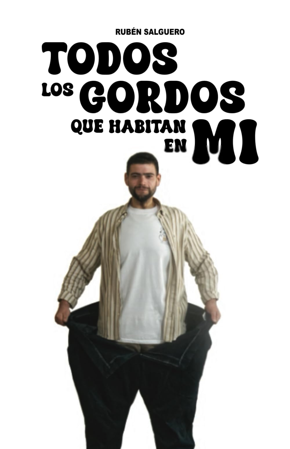 Libro: Todos los gordos que habitan en mi