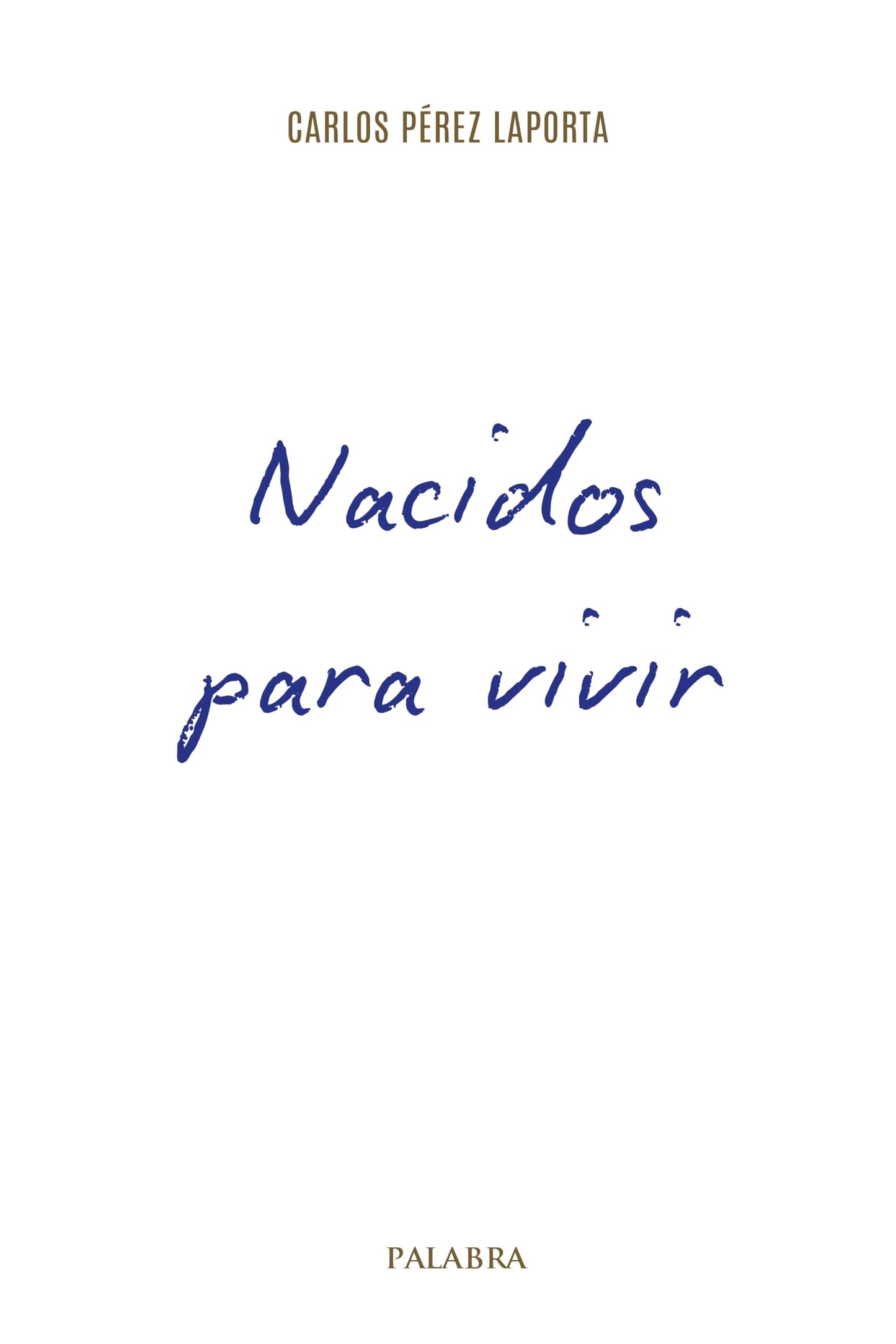 Libro: Nacidos para vivir