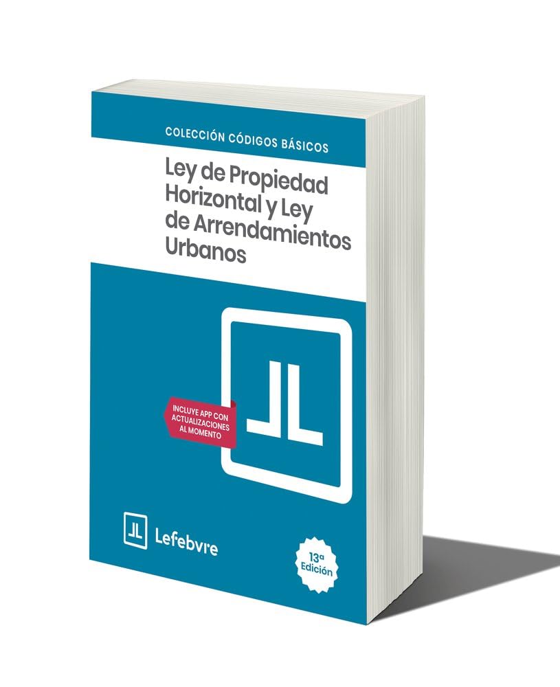 Ley Propiedad Horizontal y Ley Arrendamientos 13ª EDC.: Código Básico