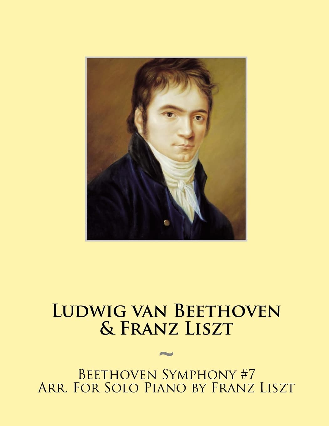 Libro: Beethoven Symphony #7 Arr. For Solo Piano by Franz Liszt: 8 (Beethoven Symphonies for Piano Solo Sheet Music)