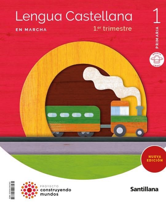 Libro: LENGUA EN MARCHA MOCHILA LIGERA 1 PRIMARIA CONSTRUYENDO MUNDOS