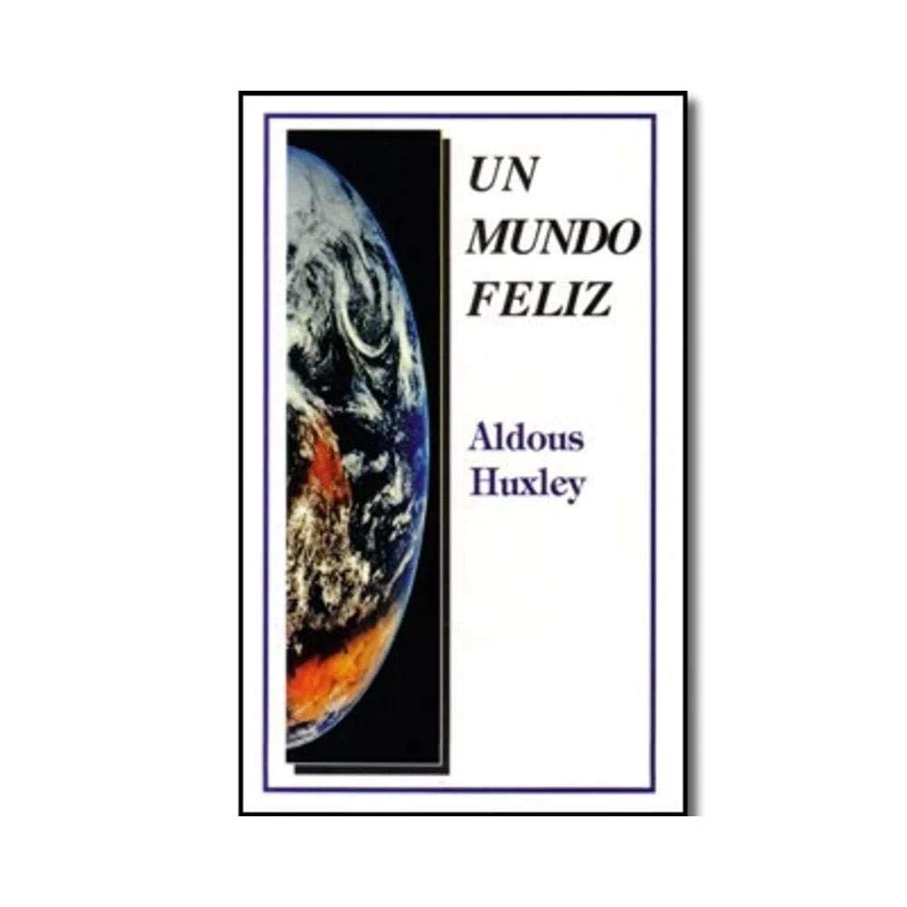 Libro: Un mundo feliz/ A Happy World (Spanish Edition)