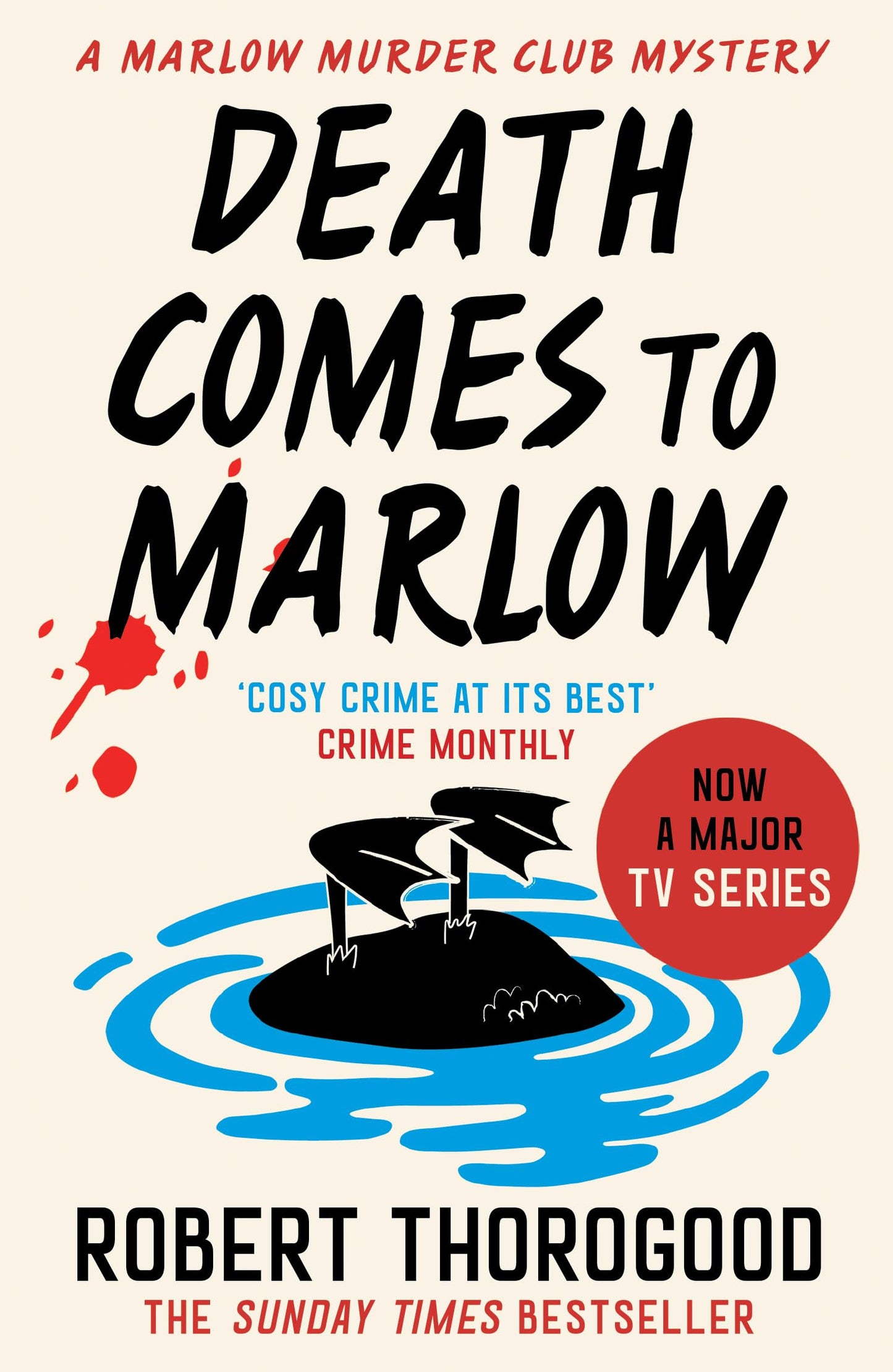 Libro: Death Comes to Marlow: The most hilarious and gripping cosy crime murder mystery novel full of twists and turns from the Sunday Times bestselling author!: Book 2 (The Marlow Murder Club Mysteries)