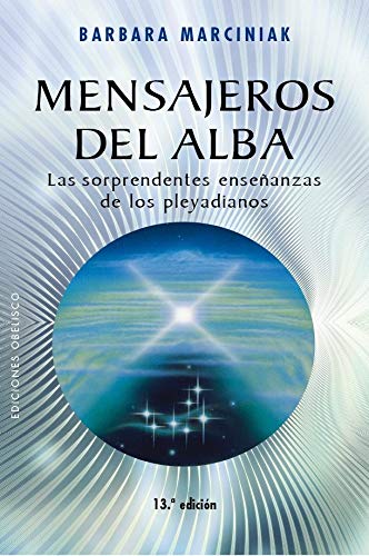 Mensajeros Del Alba (N. Ed.) (MENSAJEROS DEL UNIVERSO)