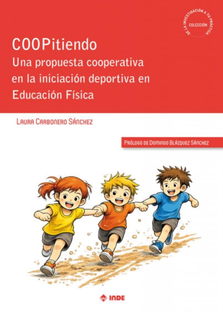 Libro: COOPitiendo: Una propuesta cooperativa en la iniciación deportiva en Educación Física