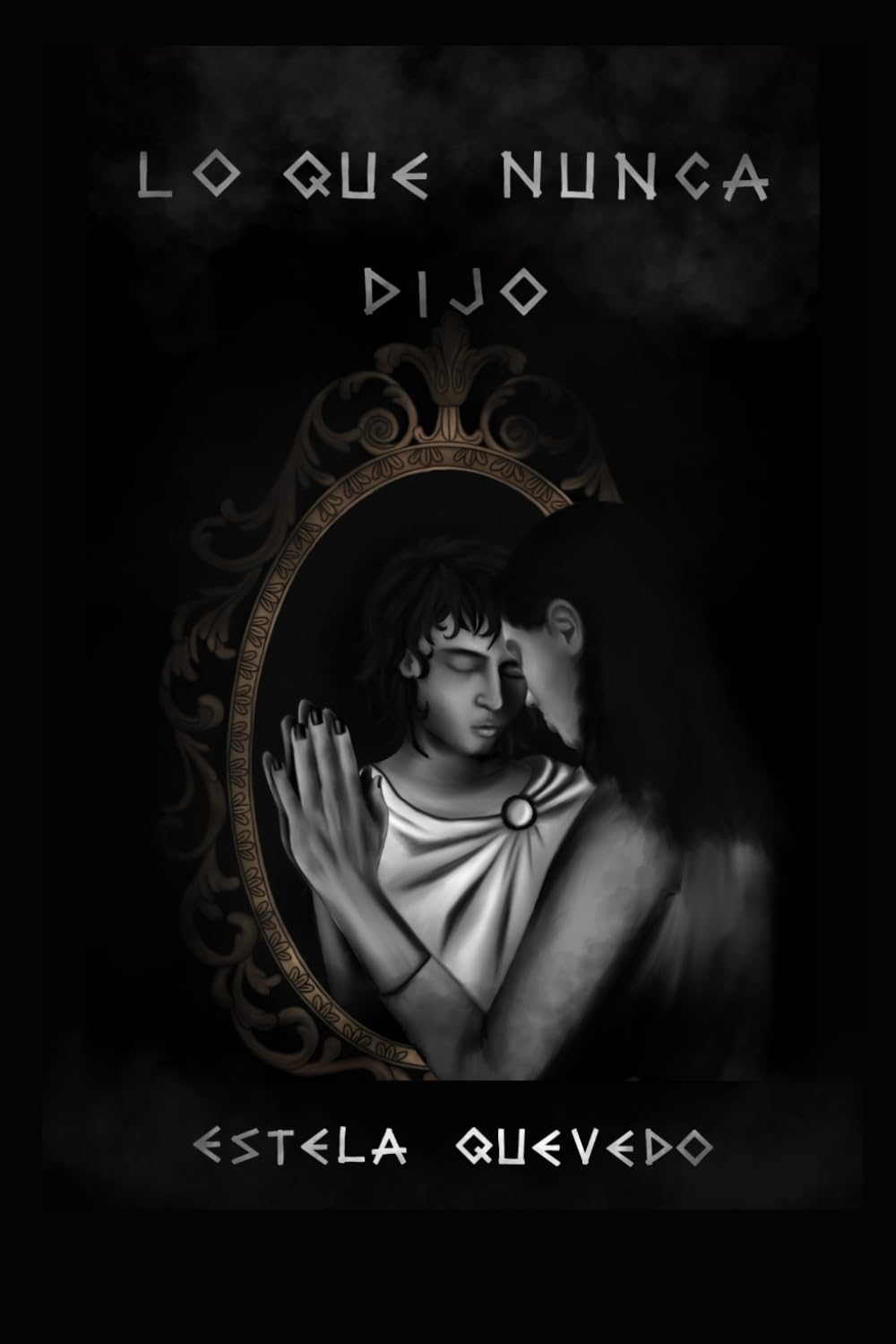 Libro: LO QUE NUNCA DIJO (Spanish Edition)