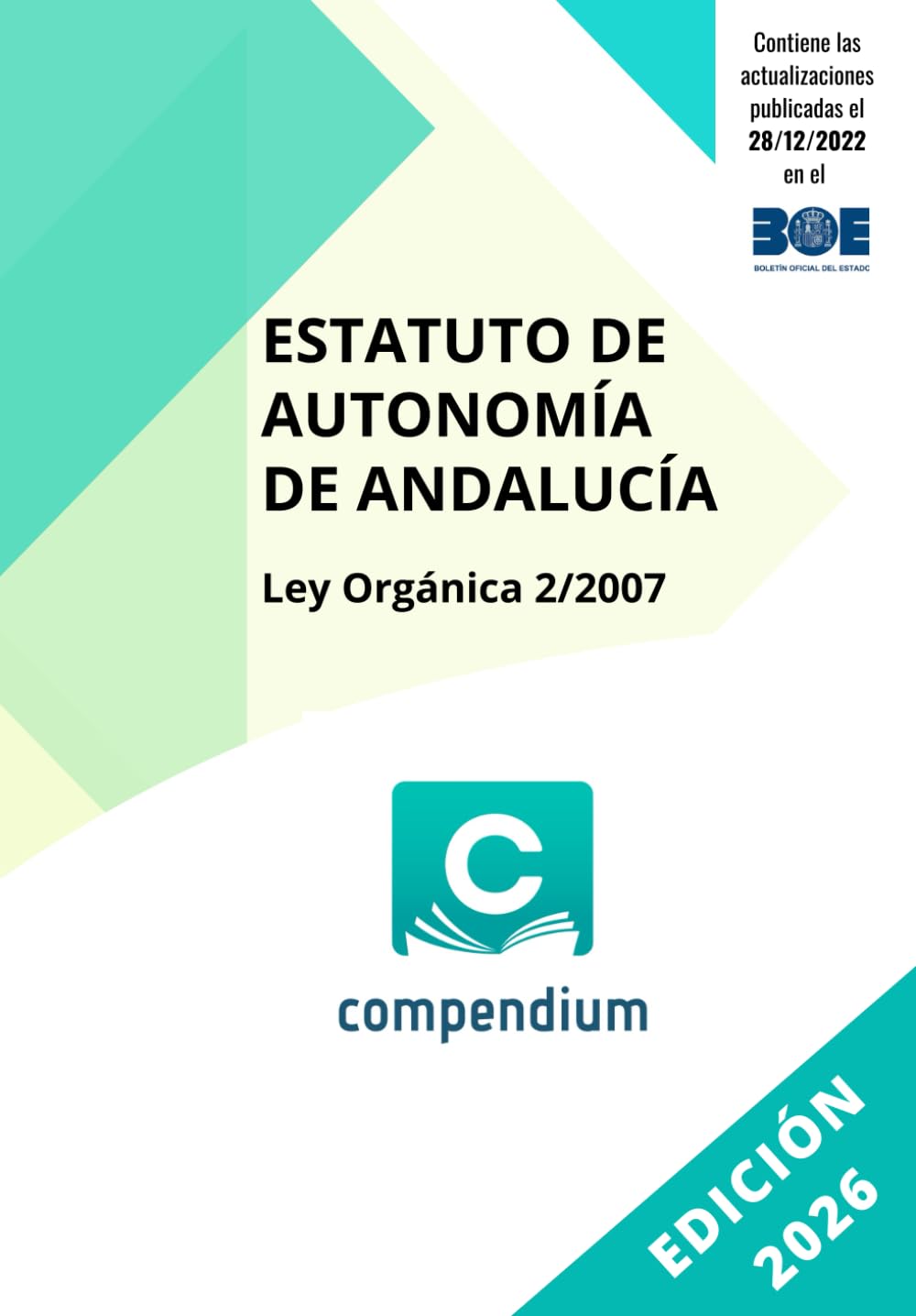 Libro: ESTATUTO DE AUTONOMÍA DE ANDALUCÍA: Ley Orgánica 2/2007 (Spanish Edition)